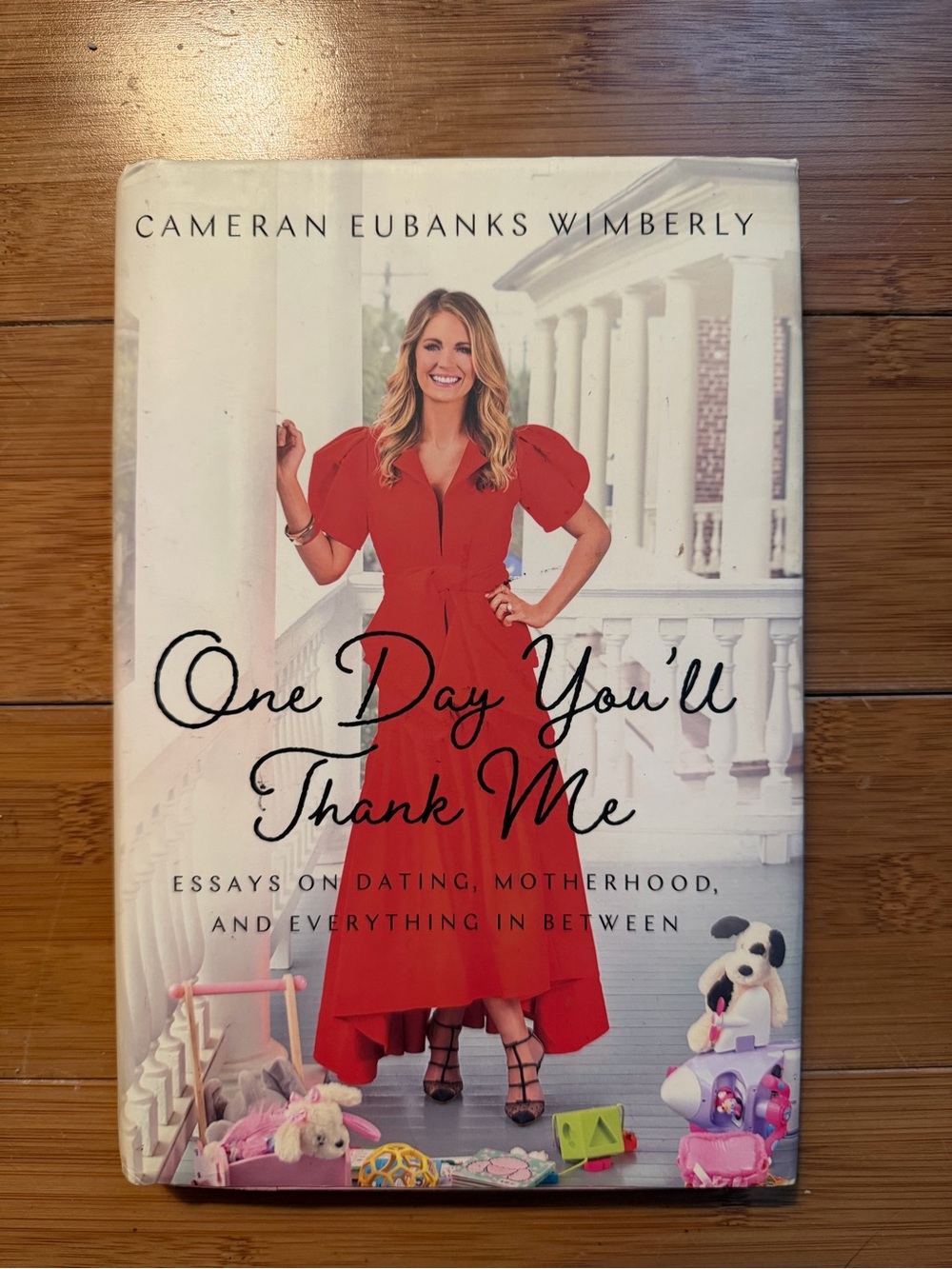 One Day You'll Thank Me by Cameron Eubanks Wimberly